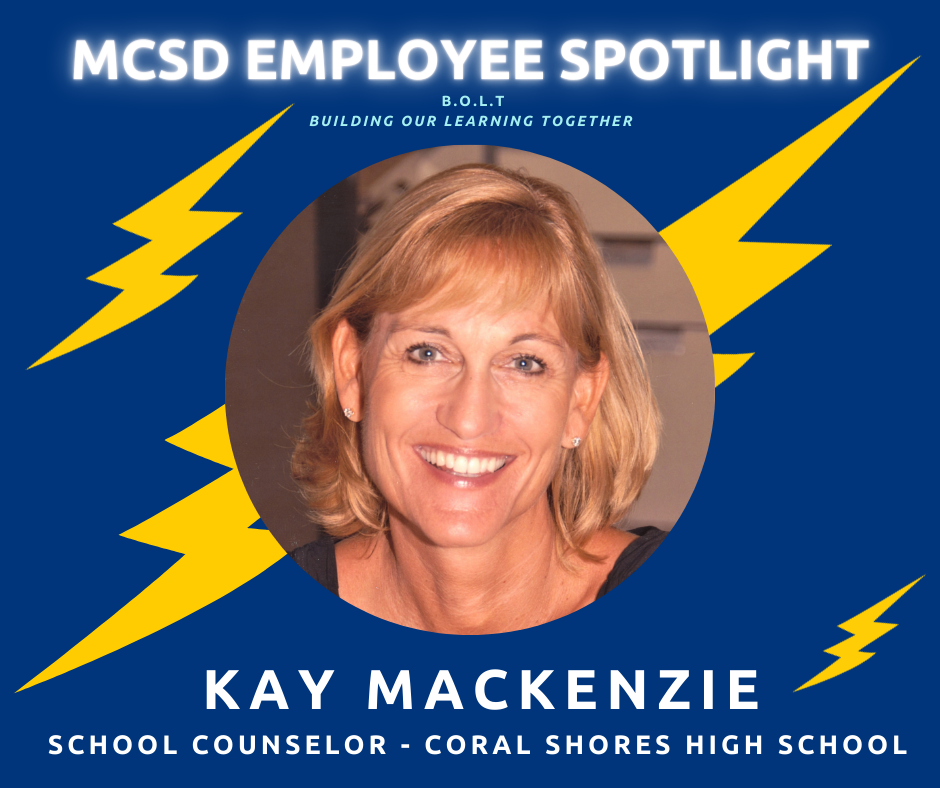 Kay Mackenzie, School Counselor, Coral Shores High School