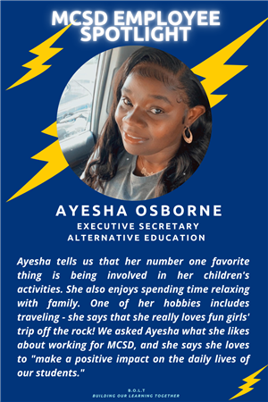 MCSD EMPLOYEE SPOTLIGHT-AYESHA OSBORNE